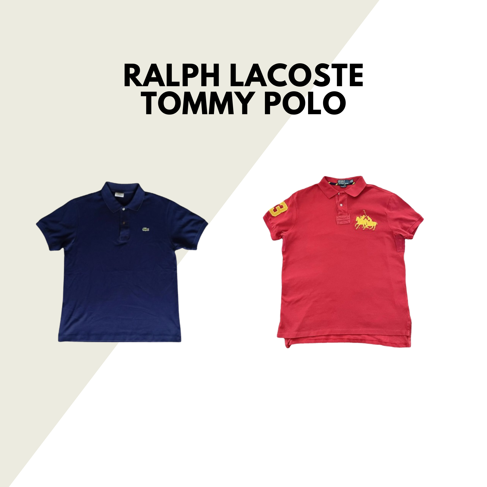 Polo - Ralph Lauren  Lacoste Tommy Hilfiger